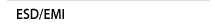 ESD/EMI